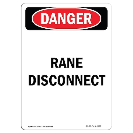 Signmission Safety Sign, OSHA Danger, 18" Height, Aluminum, Portrait Crane Disconnect, Portrait OS-DS-A-1218-V-2075